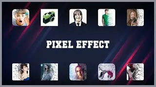 Top rated 10 Pixel Effect Android Apps