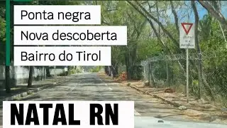 Natal RN ponta negra até o bairro do tirol