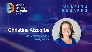 World Safety Summit 2021 Opening Remarks - Hosted by Velodyne Lidar