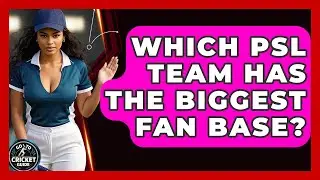 Which PSL Team Has The Biggest Fan Base? - Go-To Cricket Guide