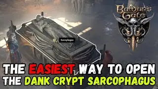 The EASIEST way to open the Dank Crypt sarcophagus ⚰️🔥 Baldur&rsquo;s Gate 3 Patch 8 Gameplay