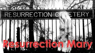 Resurrection Mary: Chicago&rsquo;s Vanishing Hitchhiker Ghost Explained