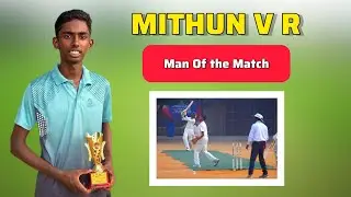 Mithun V R Smashed 43*Runs(37 Balls) | Man Of the Match | 13 Year Old Cricketer 