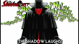 The Shadowcast #10 - THE SHADOW LAUGHS! and THE LAUGHING CORPSE