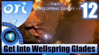 Ori and the Will of the Wisps - How To Get Into Wellspring Glades - Buy Triple Jump Walkthrough