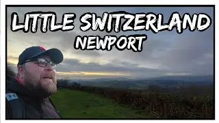Little Switzerland | Newport, Gwent | Amazing Viewpoint in Newport