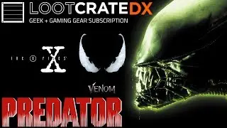 Loot Crate DX September 2018 (Invaders) Unboxing