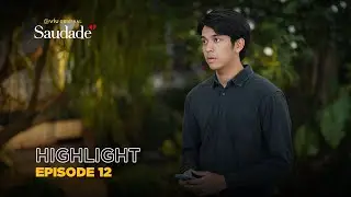 Kesempatan Terakhir Untuk Akash | Highlight Episode 12 | Saudade