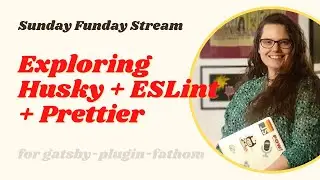 🔴 🎉 Exploring (and failing) to add Husky + ESLint + Prettier for the Fathom Analytics Gatsby Plugin