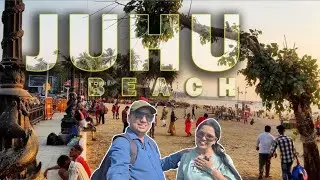 Juhu Beach Mumbai | Juhu Chowpatty Beach Mumbai | Best places For Couples