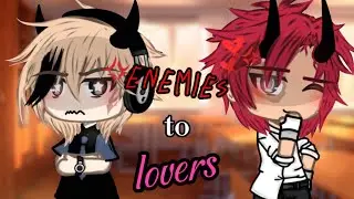 || Enemies to lovers￼|| gay/bl || boylove || gacha life || GLMM || Mini movie ||￼