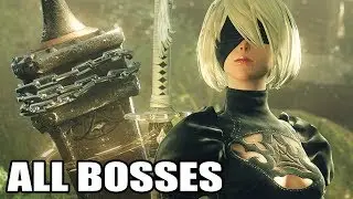 Nier Automata GOTY Edition: All Bosses (With Cutscenes) HD 1080p60 PC