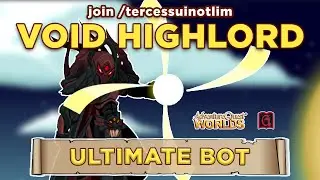 *Latest Update: Nov. 11, 2022* Void Highlord Class (Ultimate Bot) || GRIMLITE REV