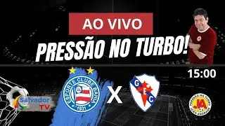 BAHIA X GALÍCIA - #aovivo #bahia #comimagens