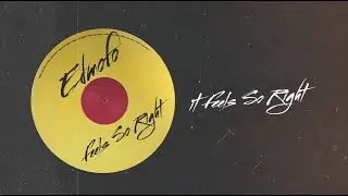 Edmofo - Feels so Right (Official Lyric Video)