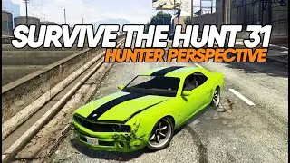 Survive the Hunt 31 Hunter Perspective (Failrace GTA5 Challenge)