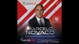 Master Legacy Talk Global con Marcelo Novaco