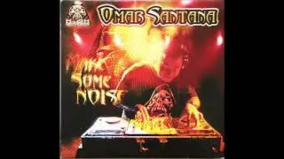 Omar Santana - Dark Shape (Make Some Noise EP)