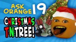 Annoying Orange - Ask Orange #19: Christmas T-N-TREE!