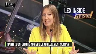LEX INSIDE - Santé : conformité au RGPD et au Règlement sur l’IA