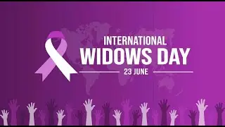 Empowering Widows: Celebrating International Widows Day with Stories of Resilience and Advocacy