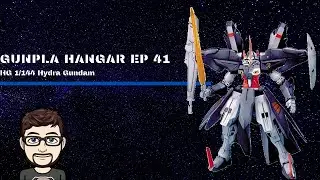 HG 1/144 Hydra Gundam (Gunpla Hangar Ep. 41)