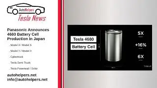 Panasonic Announces 4680 Battery Cell Production In Japan