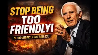 STOP BEING TOO FRIENDLY &ndash; Set Boundaries or Stay Average (Powerful Motivation) by Jim Rohn
