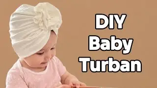 DIY Baby Turban | No Sewing Machine needed! You can make any size! #diy#sewing#turban#babyheadband