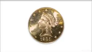 Coins in Motion - 1901-S Gold $10 Eagle