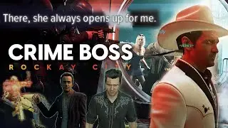 You're all Crime Bosses of Rockay City
