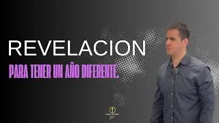 REVELACION PARA TENER UN AÑO DIFERENTE