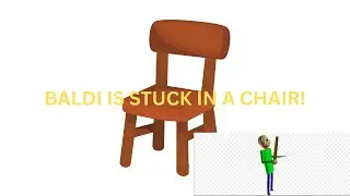 Baldi got GLUED INTO a CHAIR! #part2 [Baldis basics mod]