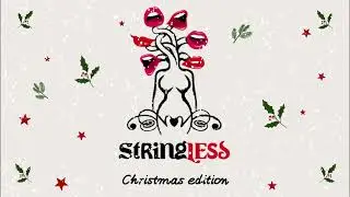 Stringless - Αε Βασίλης Έρχεται ( Κάλαντα από το Κάρς Καυκάσου )