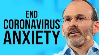 Behavioral Neuroscientist Shows You How to Break The Coronavirus Anxiety Cycle | Judson Brewer