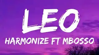 Harmonize ft Mbosso - Leo (Official lyrics)