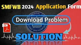 SMFWBEE Exam 2024 Application Form Download Problem। Solution process Step by Step @prereader2024