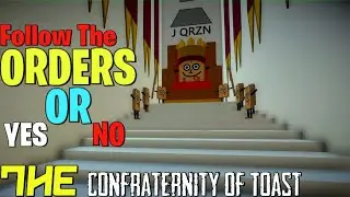 The Confraternity of Toast - [FOLLOW THE ORDERS OR NO?] -The Confraternity of Toast in hindi