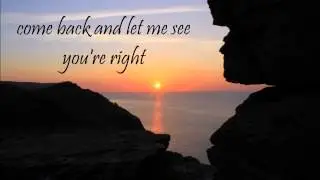 Embrace - Come back to what you know - lyrics and pictures