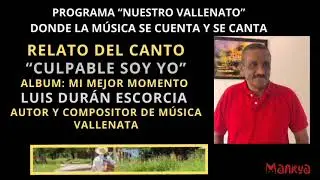 LUIS DUR&Aacute;N ESCORCIA RELATO DEL CANTO 