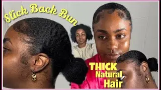 My Go To Natural Hair Slick Back Bun as a former girly with locs || Shante Ree