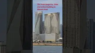 Top 3 Tallest building in Cambodia #top #top3 #tallestbuildings #skyline #skytower #phnompenh #city