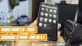 NOBLE ROM 2.B: Yuzu Switch Emulator - Days with One UI 4.1 ANDROID 12 ROM for Galaxy S9+/Note9/S9