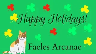 Yuletide Chat and Faeles Arcanae Walkthrough