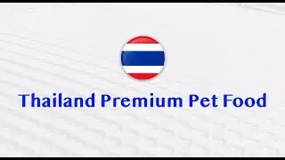 Thailand Premium Pet Food (Chinese Sub)