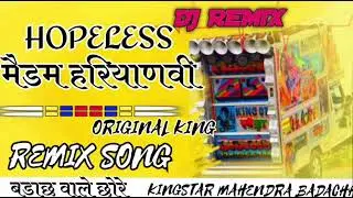 Hopeless Dj Remix Song | Amanraj Gill | Prem Lata | New Haryanvi Song 2025
