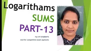 #maths #PART-13#LOGARITHAMS #sums #IIT students#competitiveexams @maths guru 6th to 10th