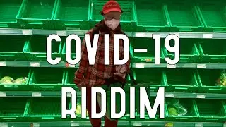 COVID 19 Riddim