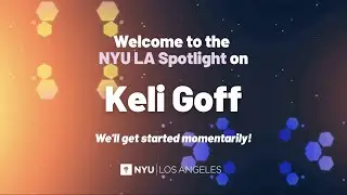 NYU LA Discovery Session: Spotlight on Keli Goff