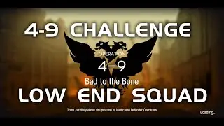 4-9 CM Challenge Mode | Main Theme Campaign | Ultra Low End Squad |【Arknights】